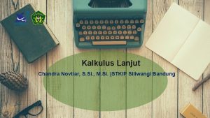 Kalkulus Lanjut Chandra Novtiar S Si M Si