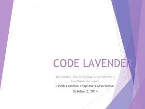 What is a code lavender