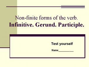 Present participle and gerund