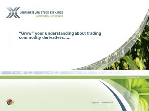 Grow your understanding about trading commodity derivatives www