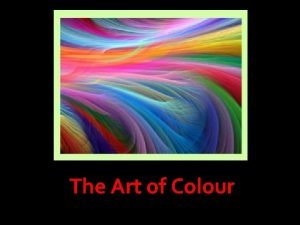 Colours