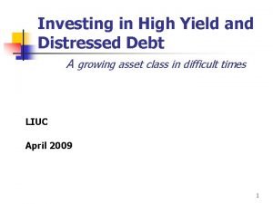 High yield vs distressed debt
