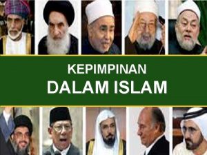 KEPIMPINAN DALAM ISLAM Ibnu Taimiyyah agama Islam tidak