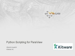 Paraview python scripting