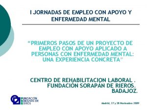 I JORNADAS DE EMPLEO CON APOYO Y ENFERMEDAD