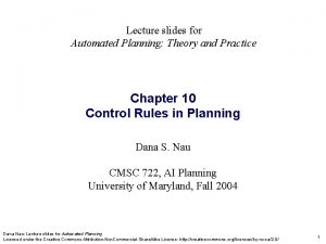 Lecture slides for Automated Planning Theory and Practice