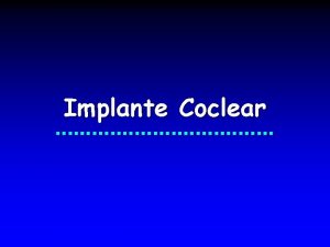 Implante Coclear Programa de IC Equipo Mdico especialista