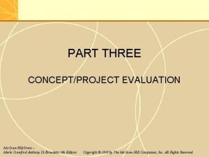 PART THREE CONCEPTPROJECT EVALUATION Mc GrawHillIrwin Merle Crawford