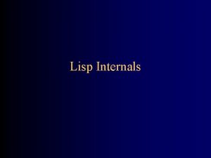 Lisp Internals A problem with lists In Lisp