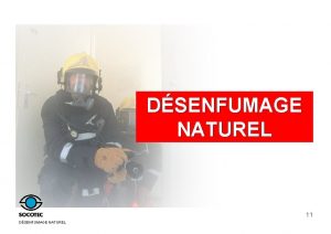 Principe de désenfumage
