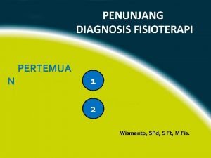 Diagnosis fisioterapi adalah