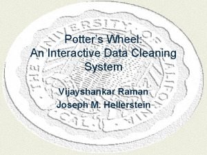 Potters Wheel An Interactive Data Cleaning System Vijayshankar