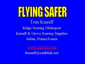 Tom Knauff Ridge Soaring Gliderport Knauff Grove Soaring