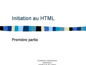 Initiation au HTML Premire partie ED 268TAL Paris