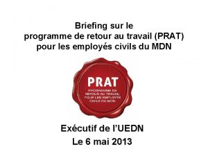 Briefing sur le programme de retour au travail