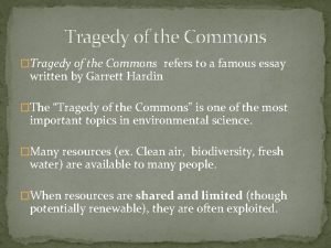 Tragedy of the commons environmental science Tragedy of the commons environmental science