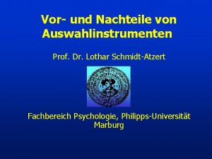 Vor und Nachteile von Auswahlinstrumenten Prof Dr Lothar