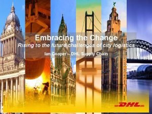 Embracing the Change Rising to the future challenges