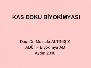 KAS DOKU BYOKMYASI Do Dr Mustafa ALTINIIK ADTF