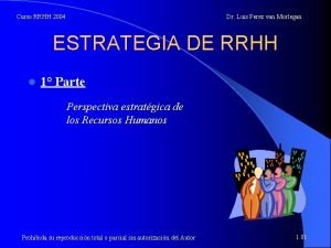 Curso RRHH 2004 Dr Luis Perez van Morlegan