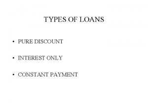 What is pure discount loan
