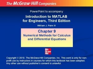 Power Point to accompany Introduction to MATLAB for