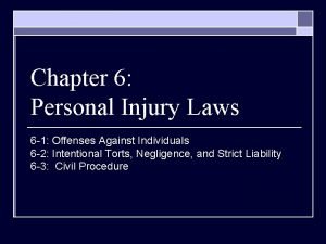 Chapter 6 Personal Injury Laws 6 1 Offenses