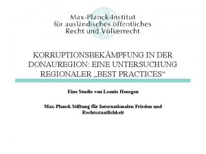 KORRUPTIONSBEKMPFUNG IN DER DONAUREGION EINE UNTERSUCHUNG REGIONALER BEST