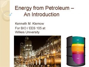Energy from Petroleum An Introduction Kenneth M Klemow