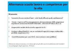 Alternanza scuola lavoro e competenze per la vita