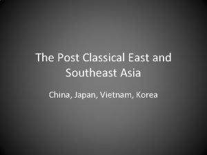 Post classical vietnam