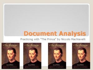 Document Analysis Practicing with The Prince by Niccolo