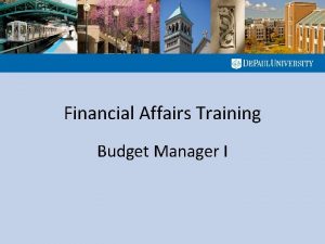 Financial Affairs Training Budget Manager I Agenda Budget