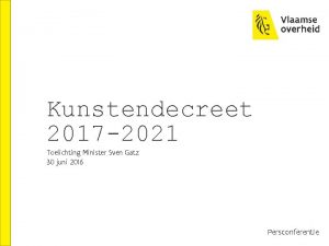 Kunstendecreet 2021 Kunstendecreet 2021