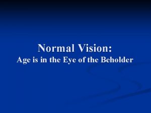 Normal visual acuity by age