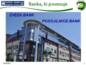 Banka ki povezuje ZVEZA BANK POSOJILNICEBANK 04 10