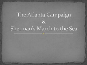 Path of sherman's march to the sea