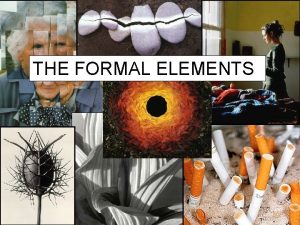 Formal elements tone Formal elements tone