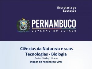 Cincias da Natureza e suas Tecnologias Biologia Ensino