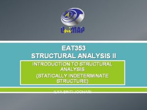 Indeterminate structures