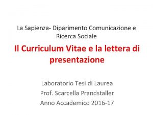 La Sapienza Diparimento Comunicazione e Ricerca Sociale Il