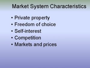 Private property and freedom of choice in a market system