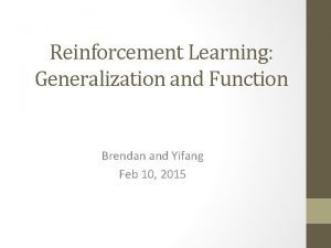 Coarse coding reinforcement learning