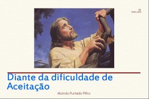 01 Com som Diante da dificuldade de Aceitao