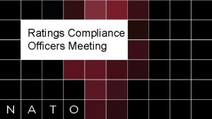 Ratings Compliance Officers Meeting NATO Representatives John Fithian