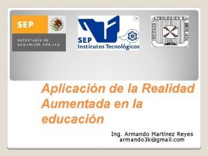 Aplicacin de la Realidad Aumentada en la educacin