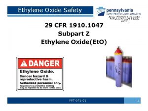 Ethylene Oxide Safety 29 CFR 1910 1047 Subpart