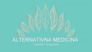 Zloupotreba alternativne medicine