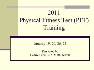 2011 Physical Fitness Test PFT Training January 19