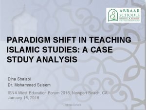 PARADIGM SHIFT IN TEACHING ISLAMIC STUDIES A CASE
